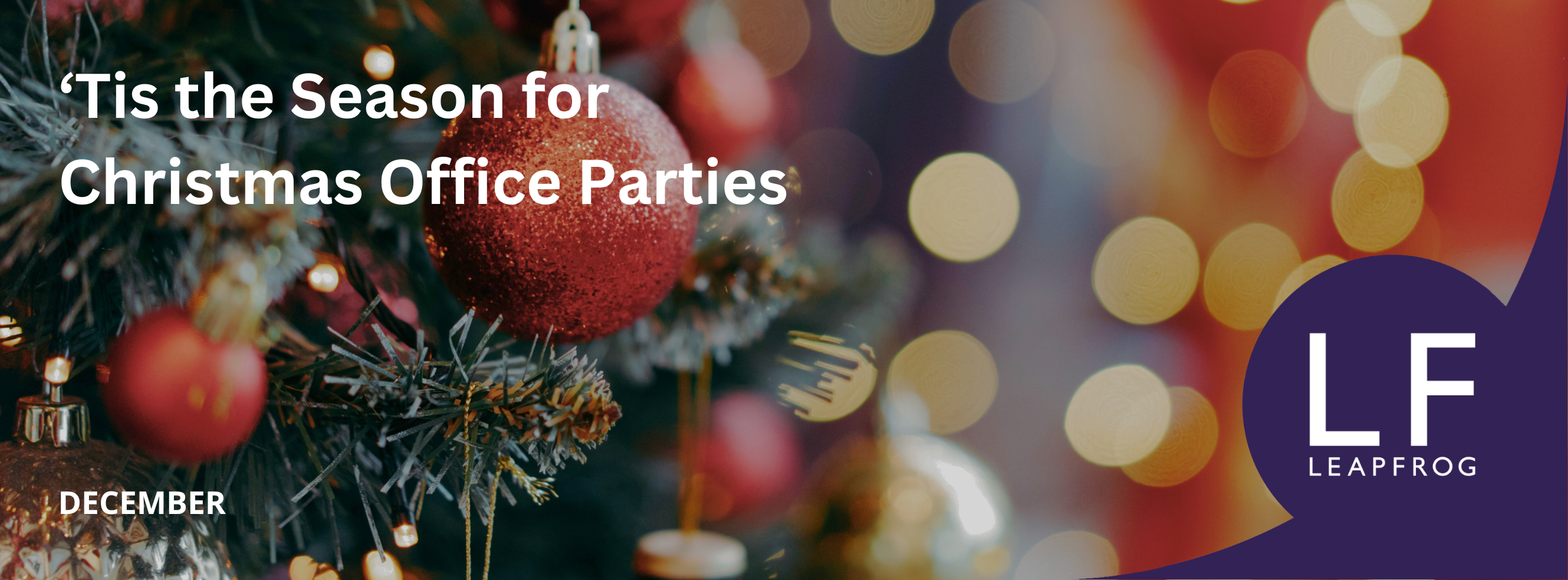 ‘Tis the Season… for Office Christmas Parties!